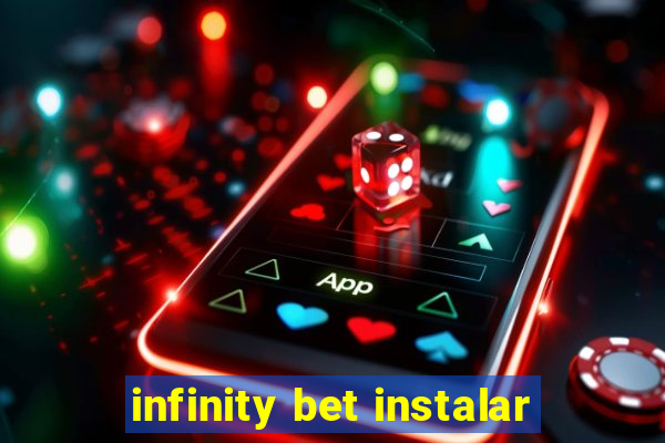 infinity bet instalar